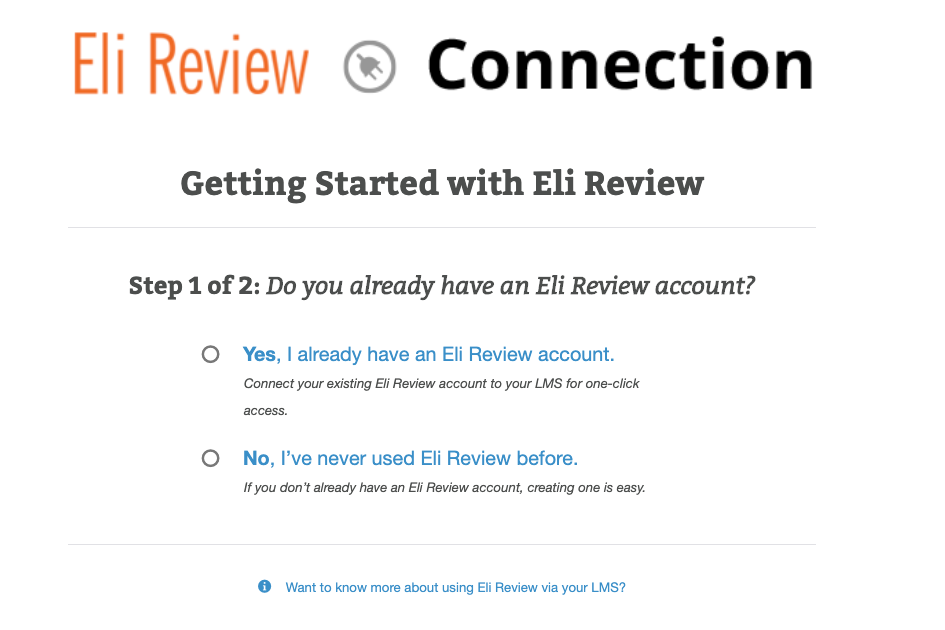 Select "yes" if you have an existing account or "no" to create a new Eli Review account.