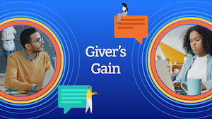 Giver's Gain with image of two students working on giving feedback